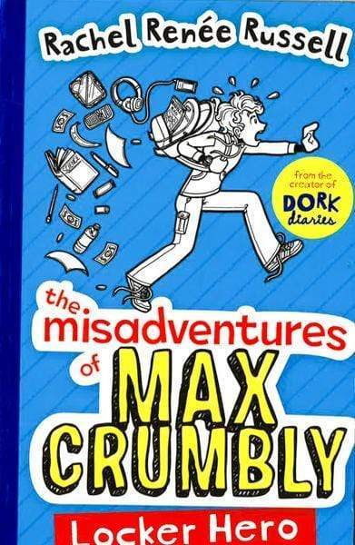 The Misadventures Of Max Crumbly 1: Locker Hero