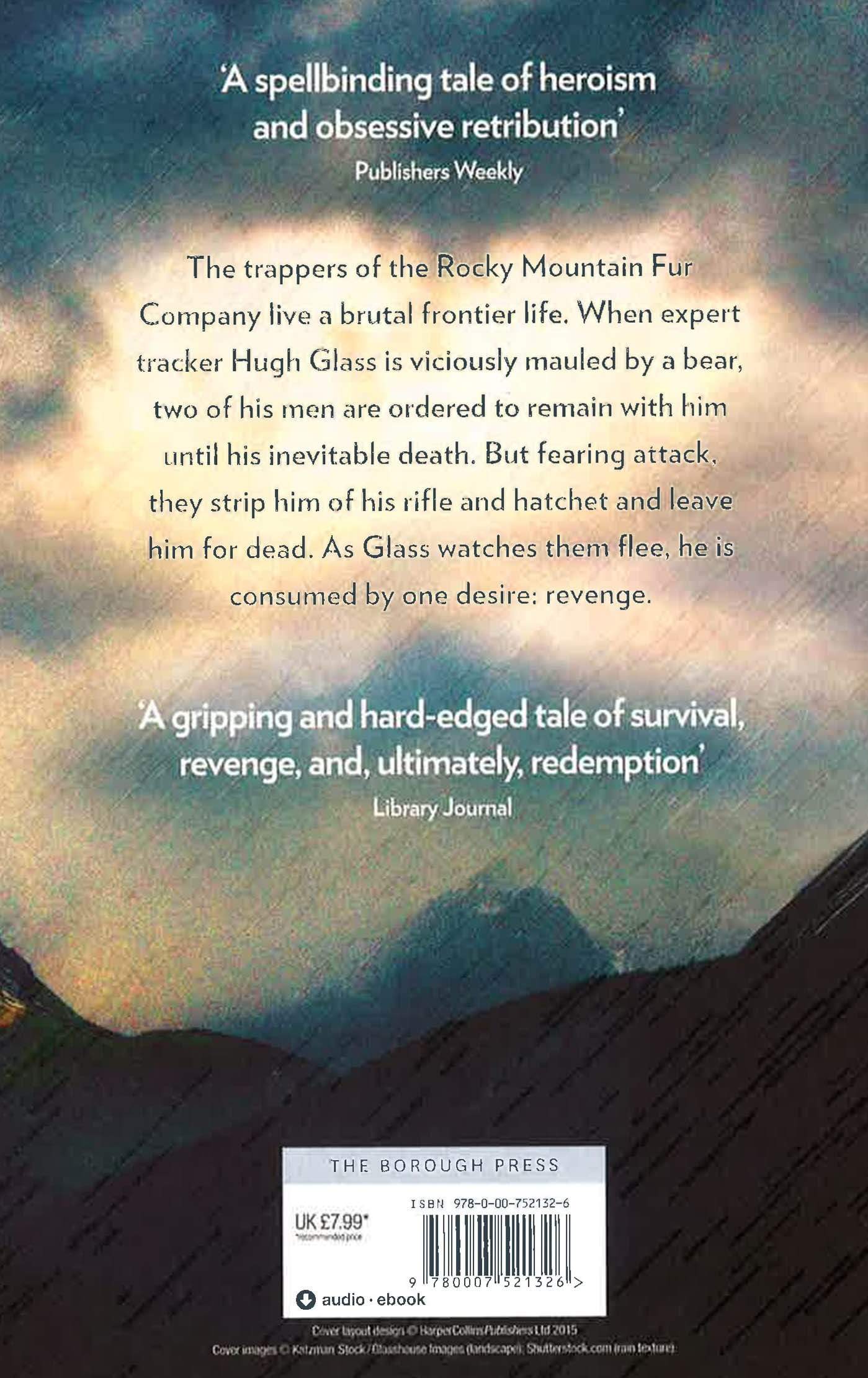 The Revenant : The Bestselling Book That Inspired The Award-Winnning Movie
