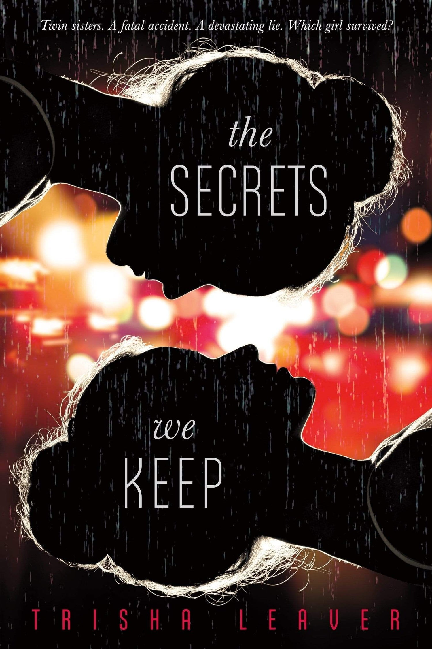 THE SECRETS WE KEEP