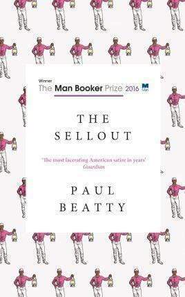 The Sellout (Man Booker Prize 2016)