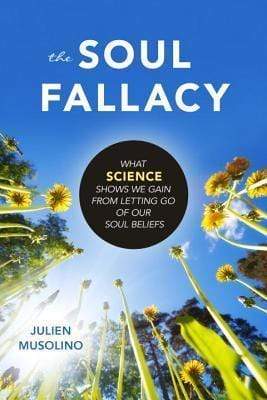 The Soul Fallacy