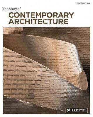 The Story Of Contemporary Architecture