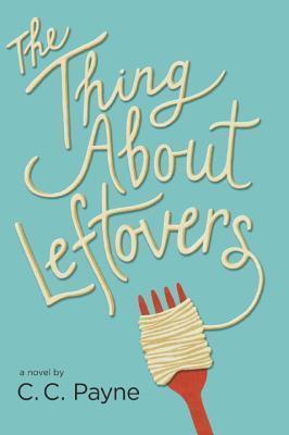The Thing About Leftovers (HB)