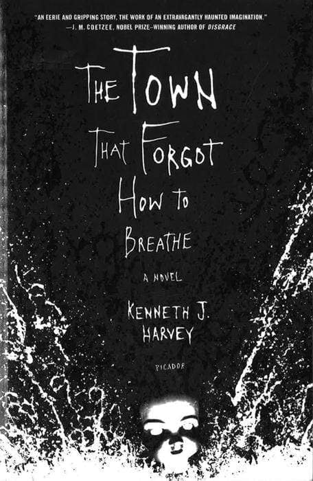 The Town That Forgot How To Breathe