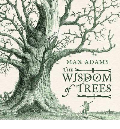 The Wisdom Of Trees (HB)