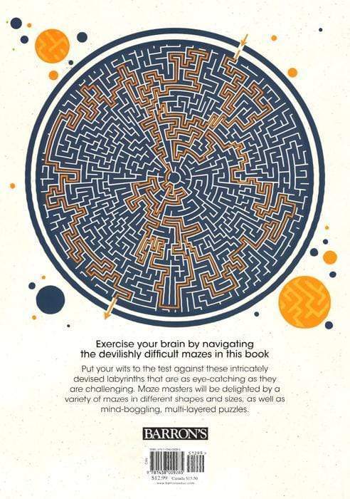 Ultimate Mazes: Extreme Maze Challenges To Complete And Color