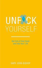 UNFUCK YOURSELF