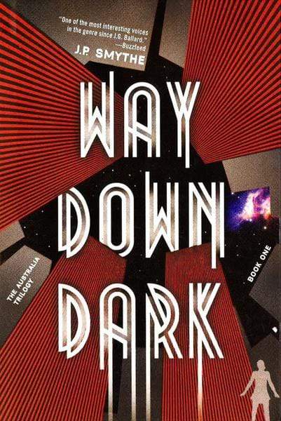 Way Down Dark