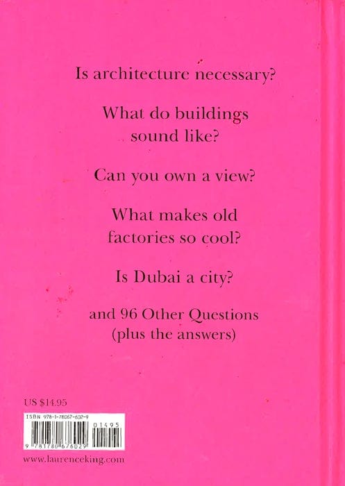 What Is Architecture?: And 100 Other Questions