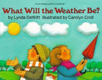 What Will The Weather Be?