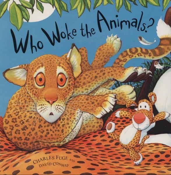 Who Woke The Animals?