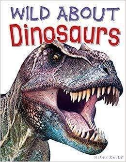 Wild About Dinosaurs