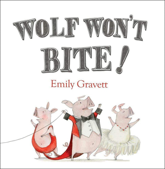 Wolf Won't Bite! (HB)