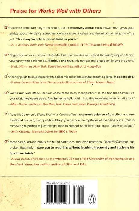 Works Well With Others : An Outsider's Guide To Shaking Hands, Shutting Up, Handling Jerks, And Other Crucial Skills In Business That No One Ever Teaches You