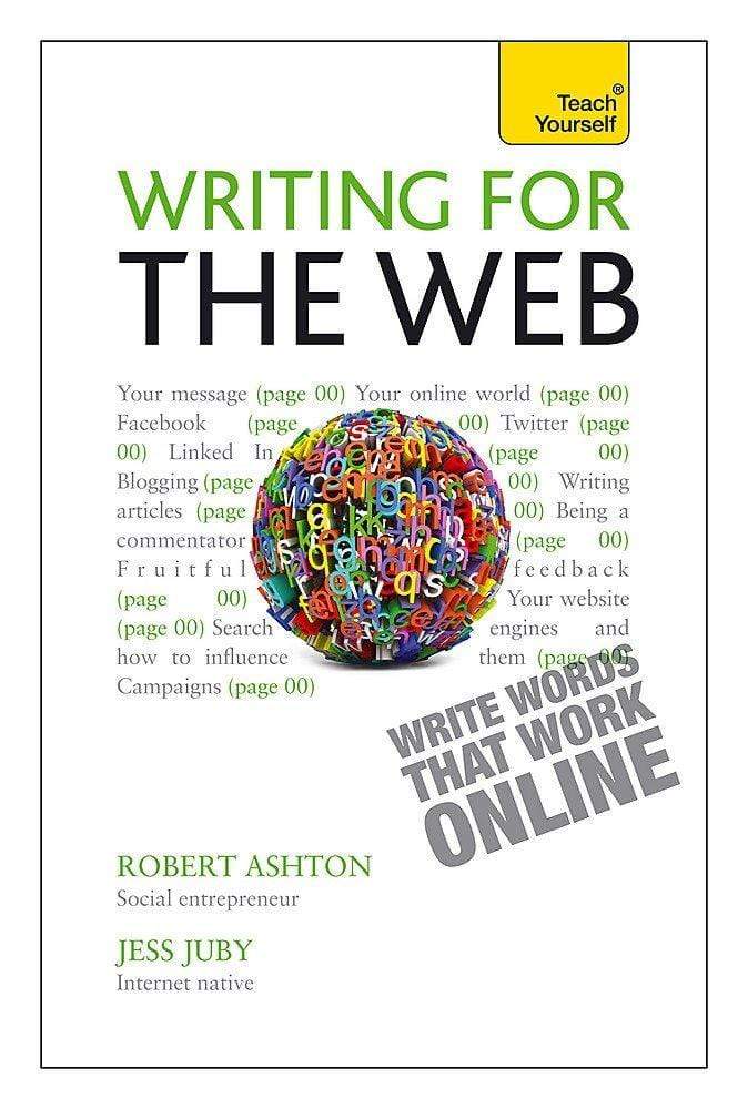 *WRITING FOR THE WEB A TEACH YOURSELF CREATIVE