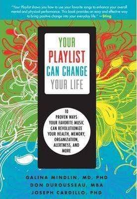 Your Playlist Can Change Your Life